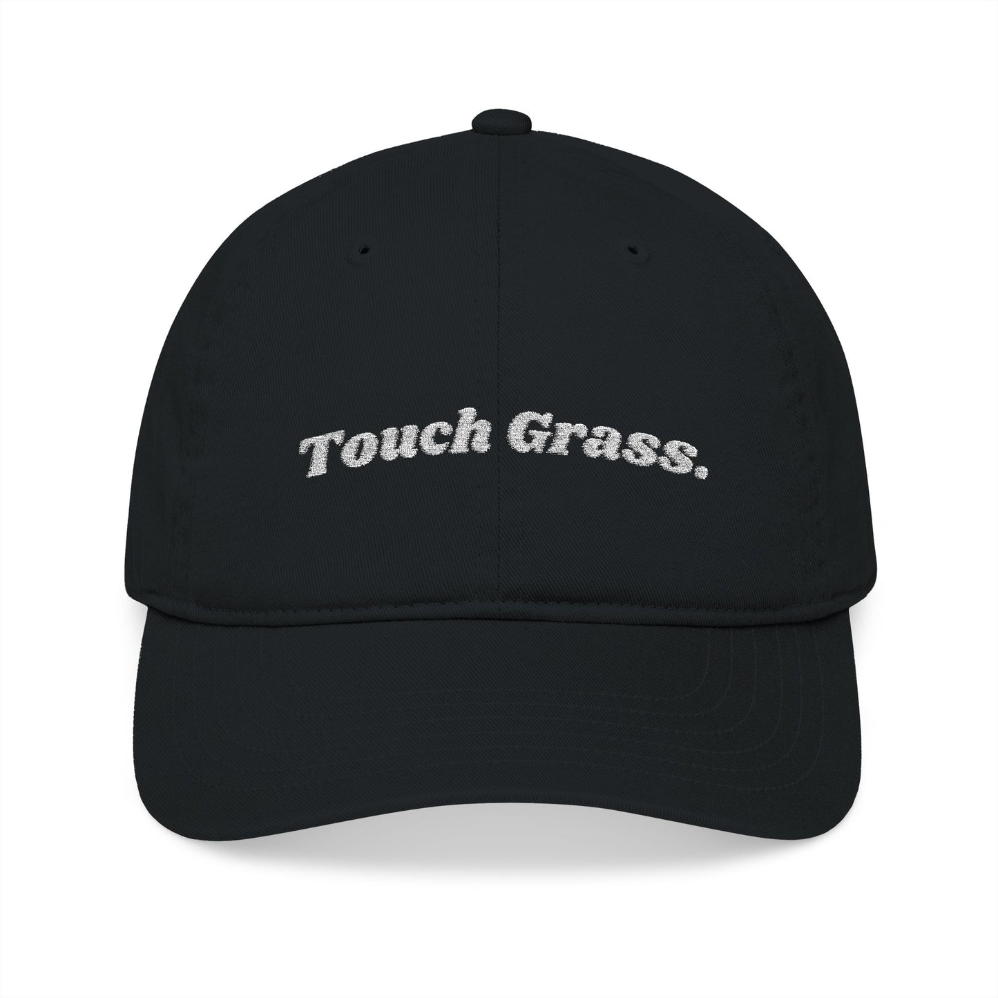 "Touch Grass" Embroidered Cap